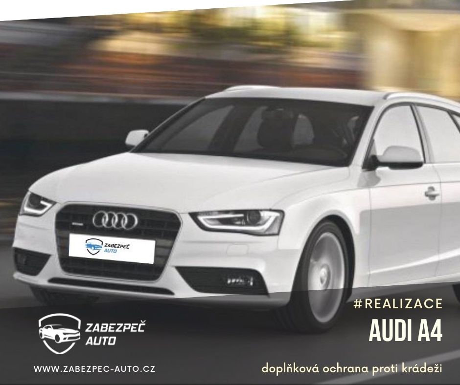 Audi A4 Doplňková ochrana proti krádeži
