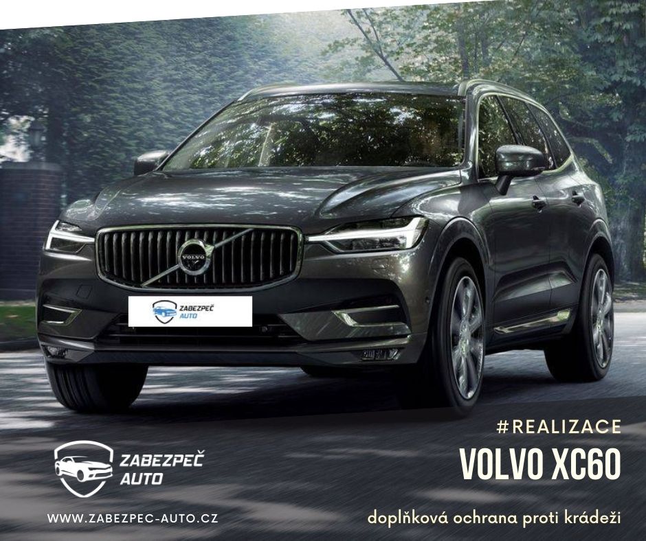 Volvo XC60 – Doplňková Ochrana Auta Proti Krádeži